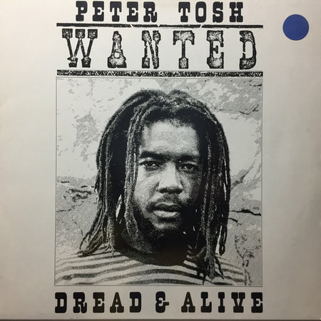 Peter Tosh : Wanted Dread & Alive (LP, Album)