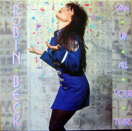 Robin Beck : Save Up All Your Tears (12", Single)