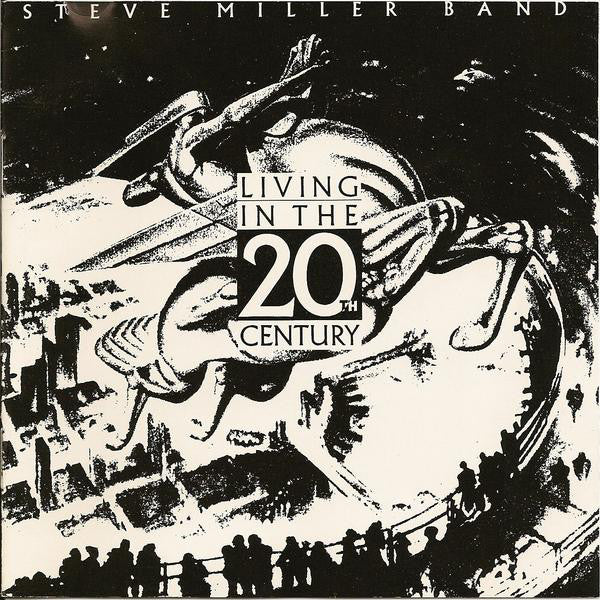 Steve Miller Band : Living In The 20th Century (LP, Album)