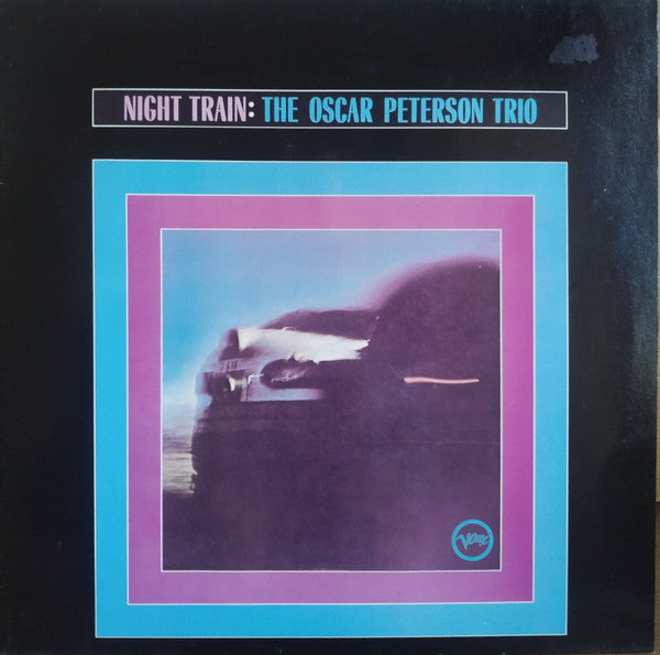 The Oscar Peterson Trio : Night Train (LP, Album, RE)