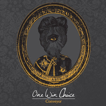 One Win Choice : Conveyor (LP, Album)