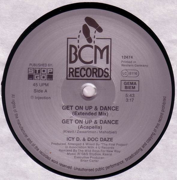 Icy D. & Doc Daze : Get On Up & Dance (12")