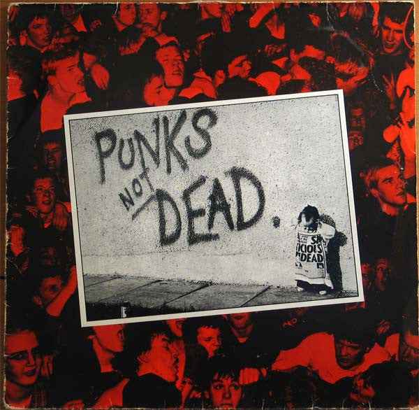 The Exploited - Punks Not Dead (LP) (Very Good Plus (VG+))