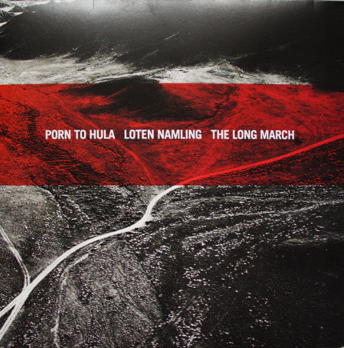 Porn To Hula, Loten Namling : The Long March (LP, Gat)