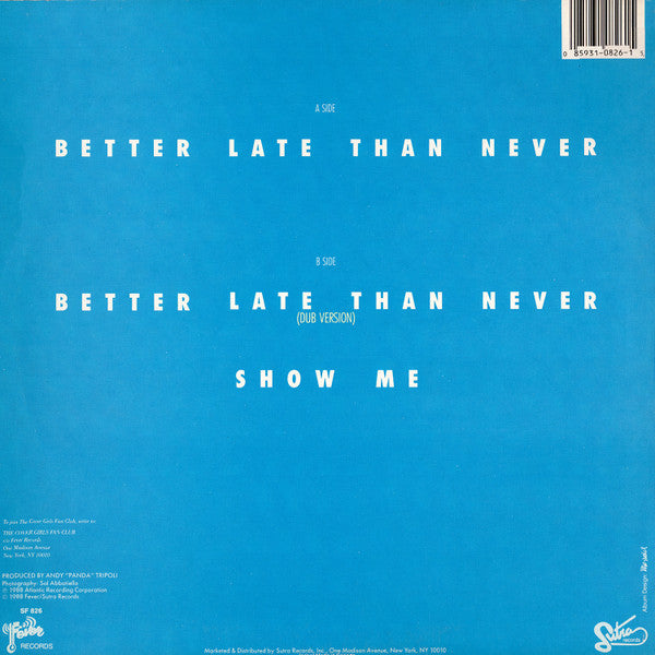 The Cover Girls : Better Late Than Never (12")