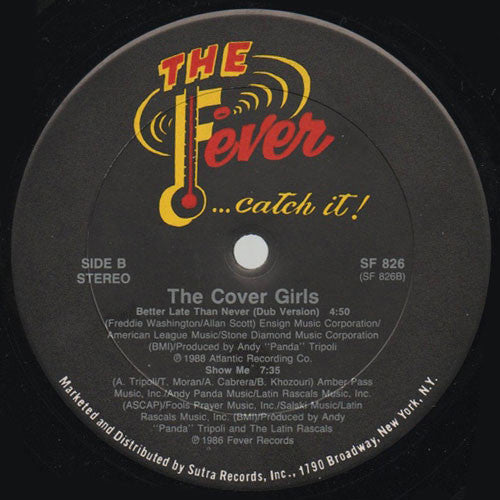 The Cover Girls : Better Late Than Never (12")