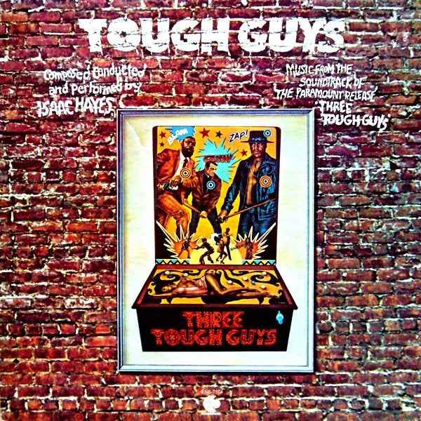 Isaac Hayes - Tough Guys (Music From The Soundtrack Of The Paramount Release 'Three Tough Guys') (LP) (Very Good Plus (VG+))