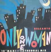 Belcanto  - Only One Woman (12") (Near Mint (NM or M-))