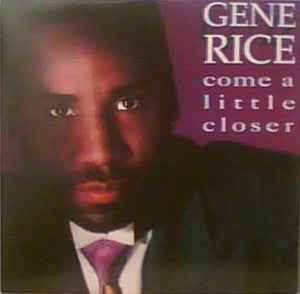 Gene Rice - Come A Little Closer (12") (Near Mint (NM or M-))