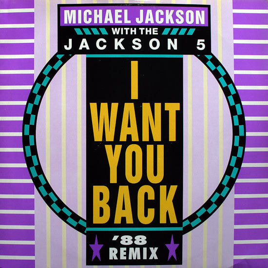 Michael Jackson With The Jackson 5 : I Want You Back '88 Remix (12", Single)