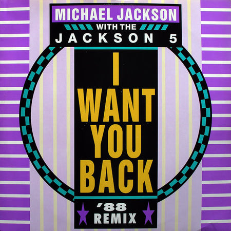 Michael Jackson With The Jackson 5 : I Want You Back '88 Remix (12", Single)