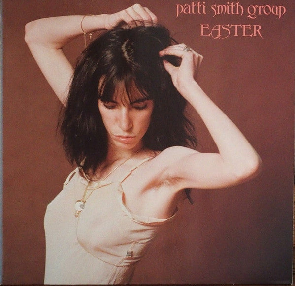 Patti Smith Group : Easter (LP, Album, RE)